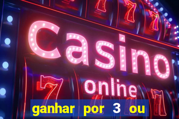 ganhar por 3 ou mais gols betano